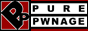 pure pwnage